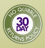 30 Day No Quibble Returns POlicy